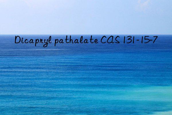Dicapryl pathalate CAS 131-15-7
