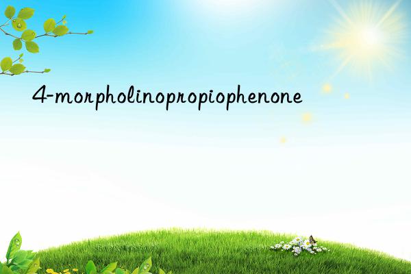 4-morpholinopropiophenone
