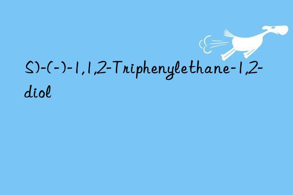 S)-(-)-1,1,2-Triphenylethane-1,2-diol