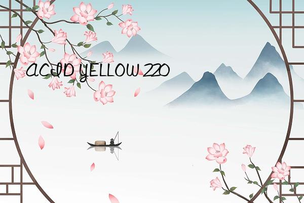 acid yellow 220