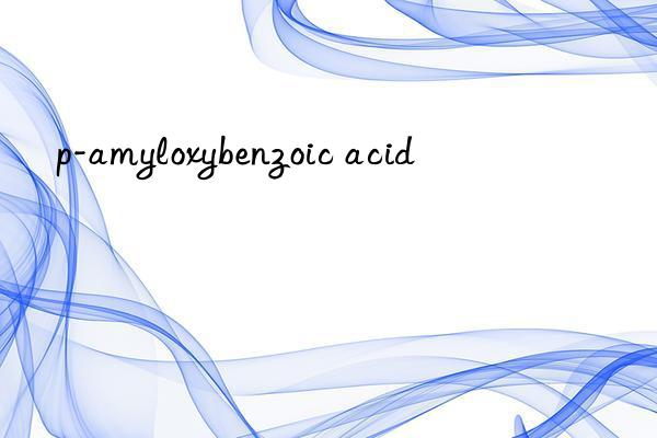 p-amyloxybenzoic acid