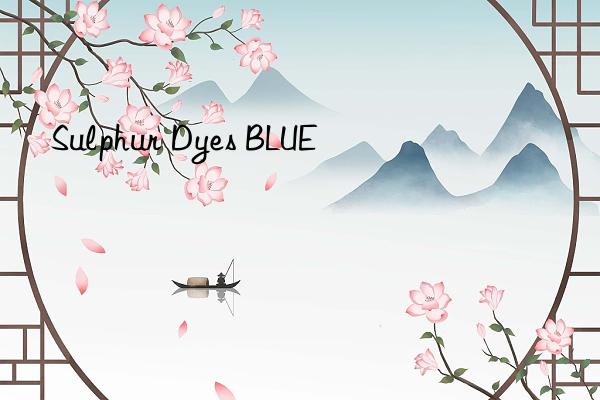 Sulphur Dyes BLUE