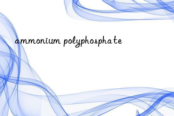 ammonium polyphosphate
