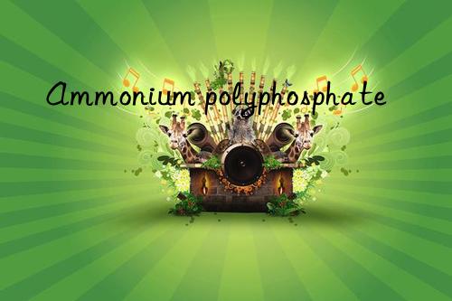 Ammonium polyphosphate
