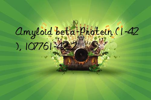Amyloid beta-Protein (1-42), 107761-42-2