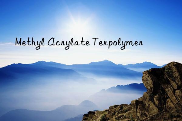 Methyl Acrylate Terpolymer