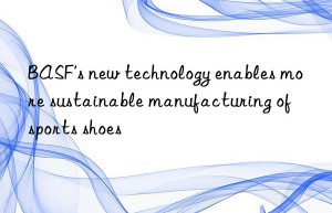‘s new technology enables more sustainable manufacturing of sports shoes