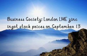 business society: london lme zinc ingot stock prices on september 13