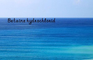 betaine hydrochlorid