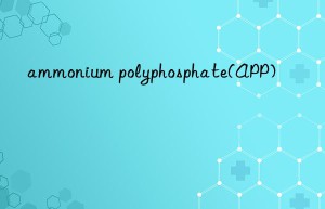 ammonium polyphosphate(APP)