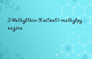 2-Methylthio-3(or5or6)-methylpyrazine