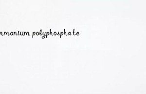 ammonium polyphosphate