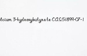 Calcium 3-hydroxybutyrate CAS:51899-07-1