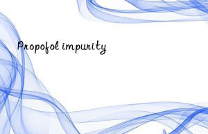 Propofol impurity