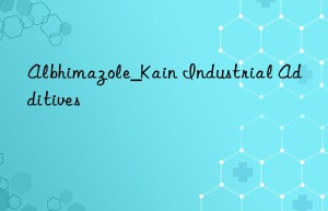 albhimazole_kain industrial additives