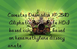 desmodur xp 2840 aliphatic isocyanate hdi based curing agent based on hexamethylene diisocyanate