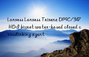 lanxess lanxess trixene dp9c/347 hdi biuret water-based closed crosslinking agent