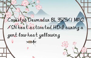 Covestro Desmodur BL 3575/1 MPA/SN heat activated HDI curing agent low heat yellowing
