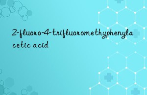 2-fluoro-4-trifluoromethyphenylacetic acid