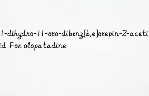 6,11-dihydro-11-oxo-dibenz[b,e]oxepin-2-acetic acid  For olopatadine